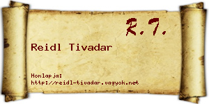 Reidl Tivadar névjegykártya